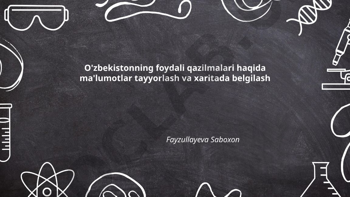 O'zbekistonning foydali qazilmalari tasnifi va geografik taqsimoti