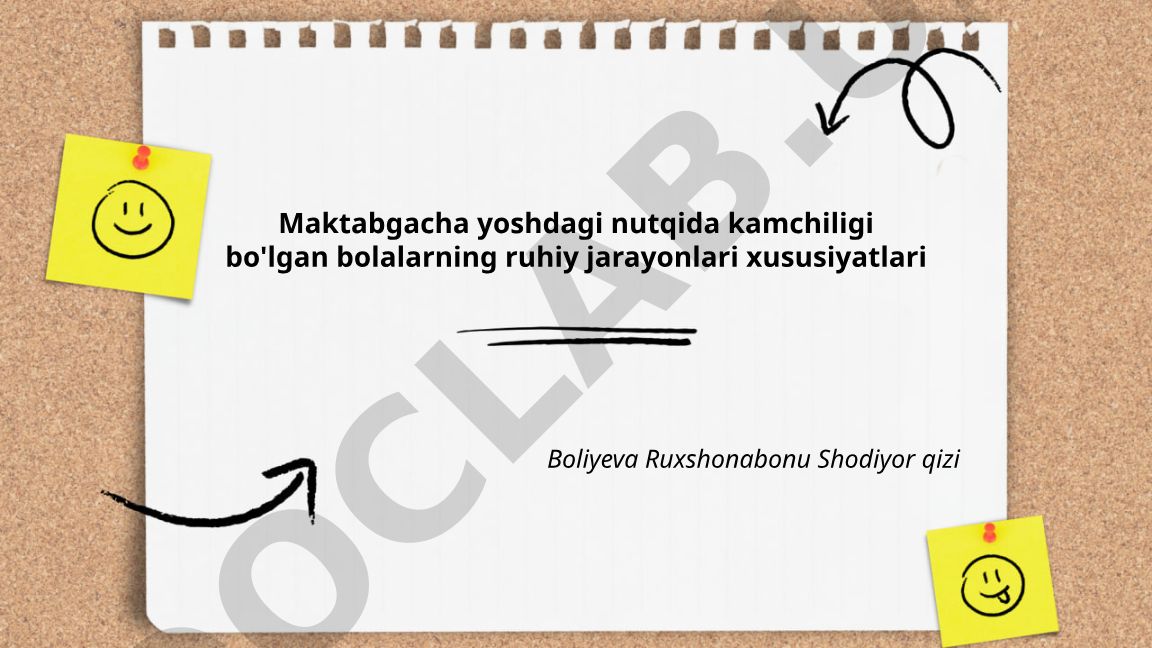 Maktabgacha yoshdagi nutqida kamchiligi bo'lgan bolalarning ruhiy jarayonlari xususiyatlari