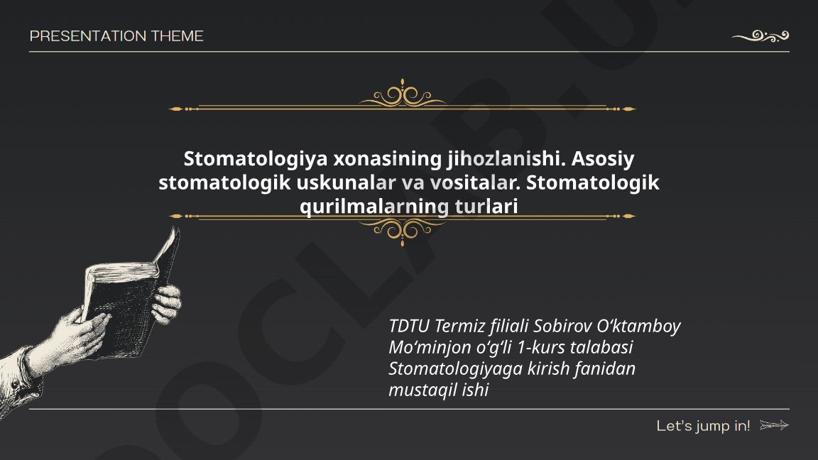 Stomatologiya xonasining jihozlanishi va stomatologik uskunalar