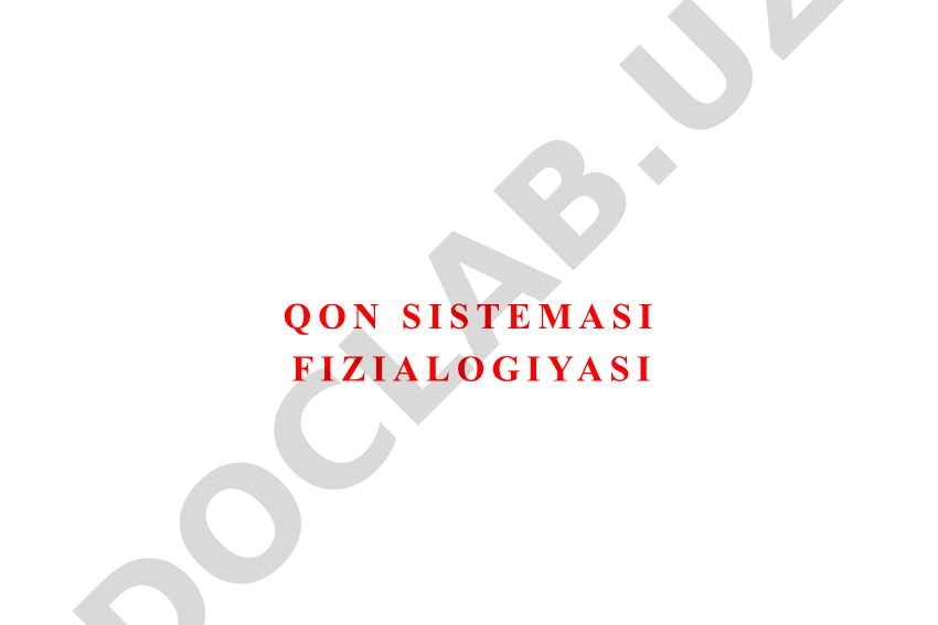 Qon sistemasi fiziologiyasi