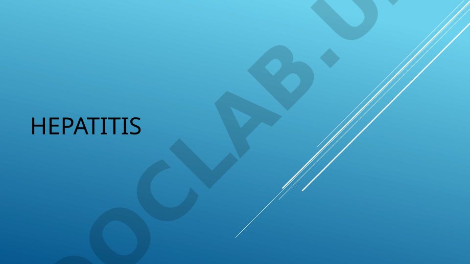 Hepatitis: causes, epidemiology and health impact