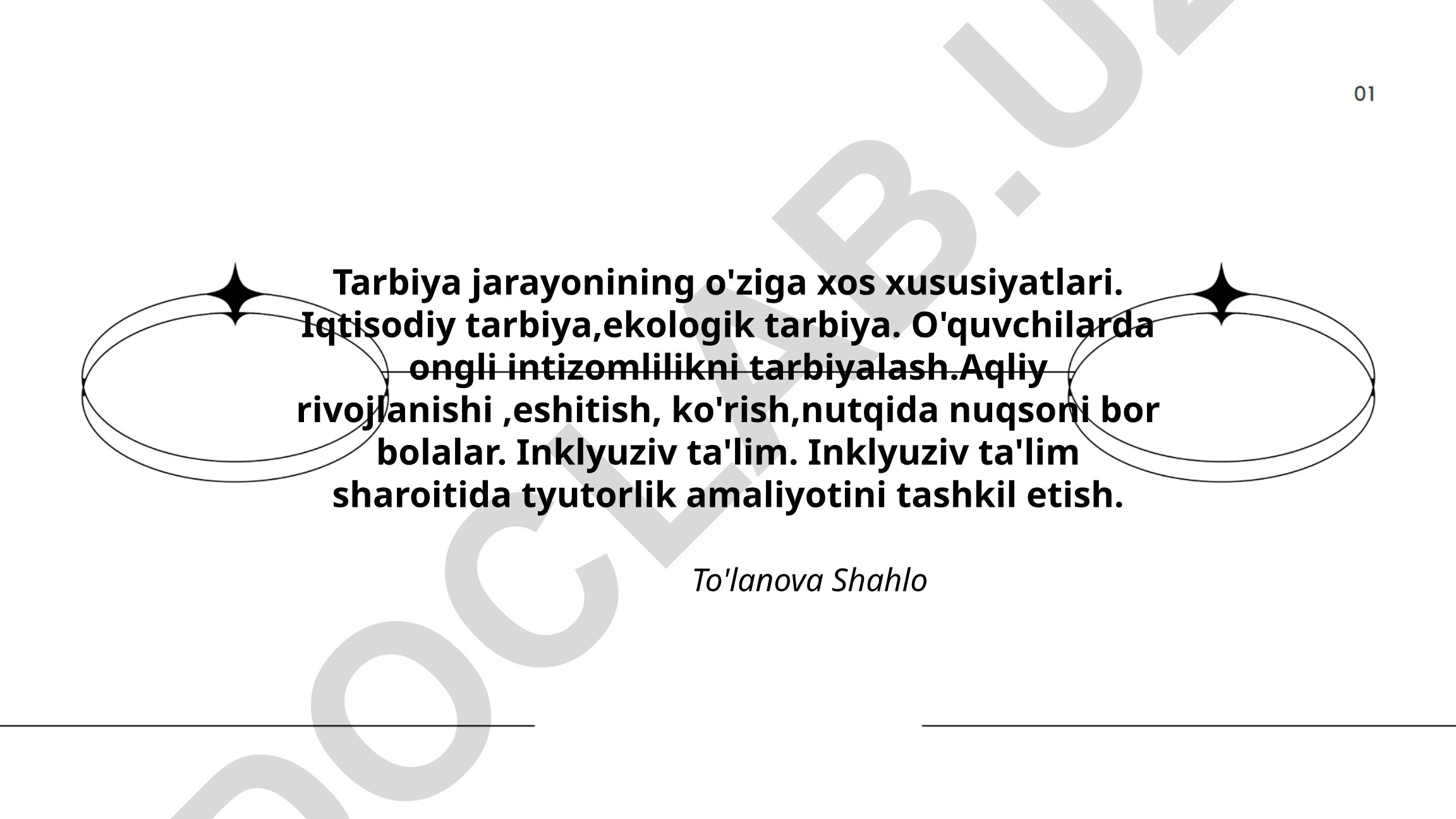 Tarbiya jarayonining o'ziga xos xususiyatlari va inklyuziv ta'lim