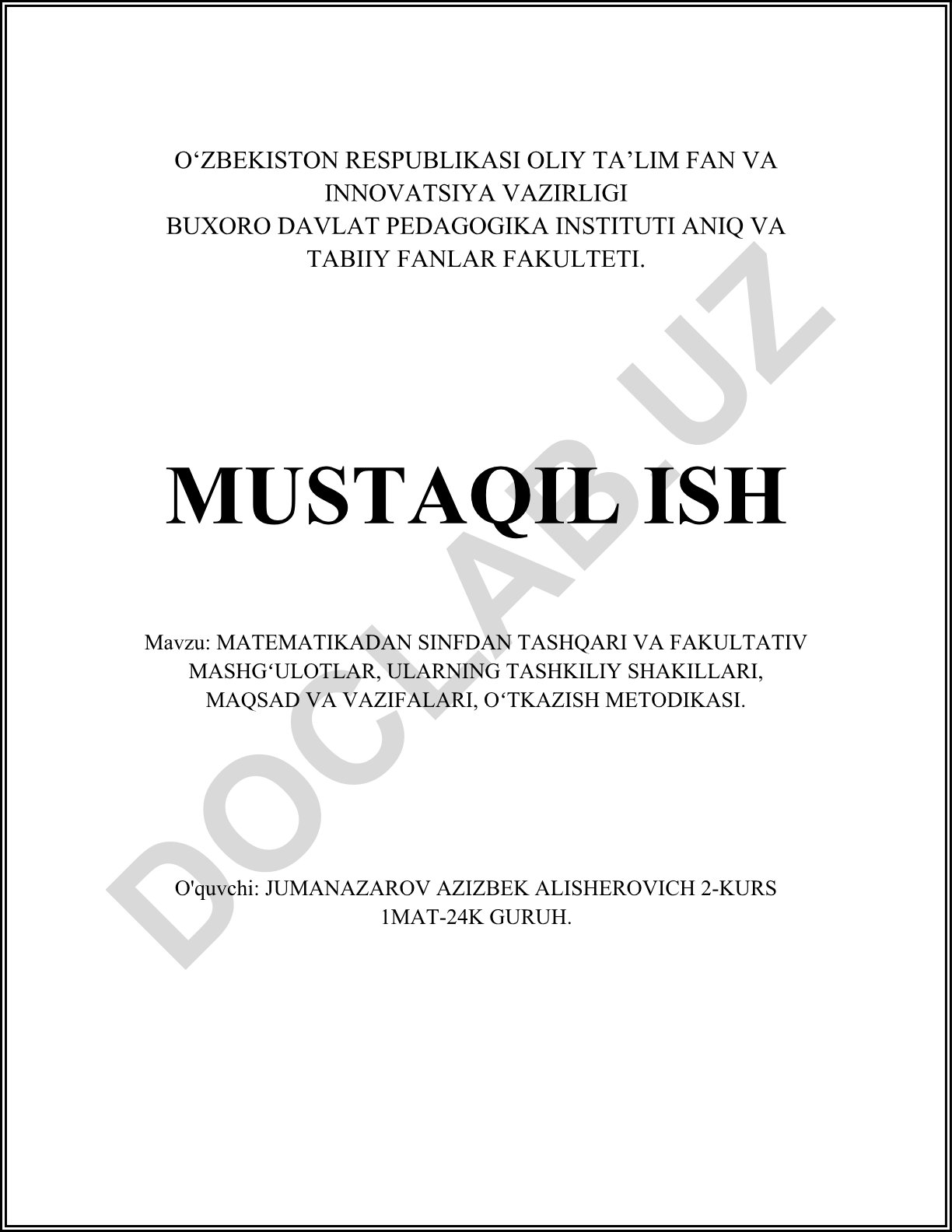 Matematikadan sinfdan tashqari va fakultativ mashg'ulotlar, ularning tashkiliy shakllari, maqsad va vazifalari, o'tkazish metodikasi