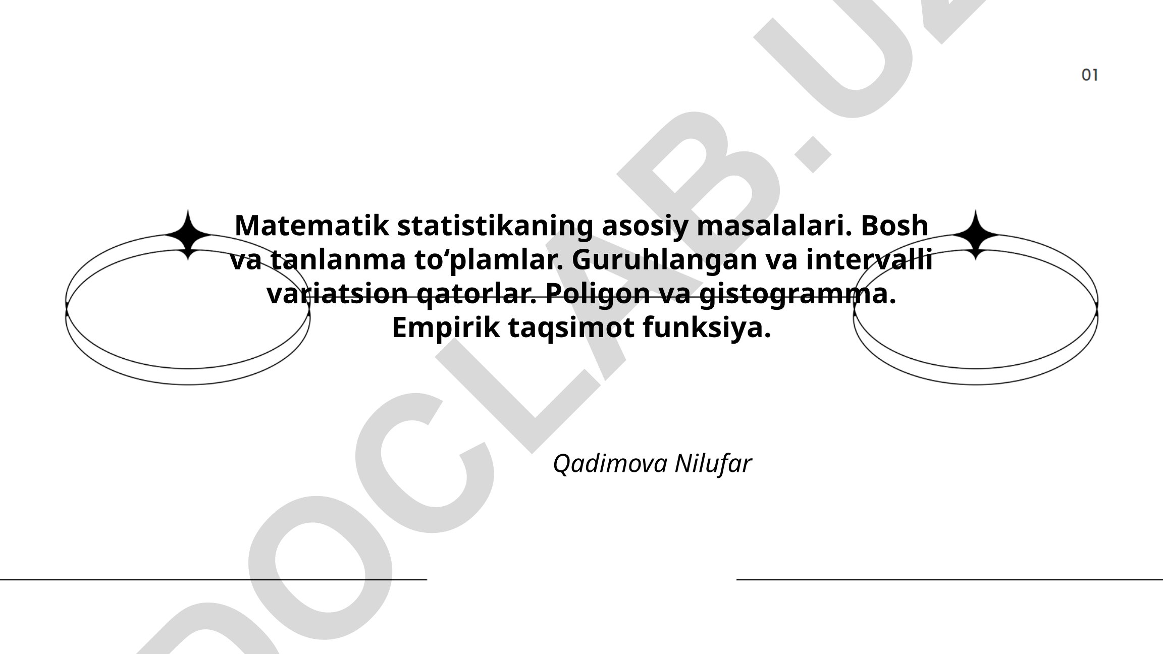 Matematik statistikaning asosiy masalalari va tanlanma to'plamlar