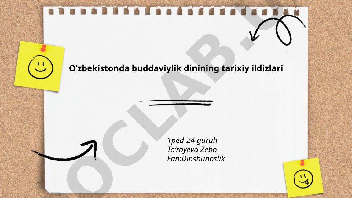 Oʻzbekistonda buddaviylik dinining tarixiy ildizlari