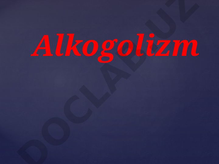 Alkogolizmning ijtimoiy, tibbiy va iqtisodiy oqibatlari