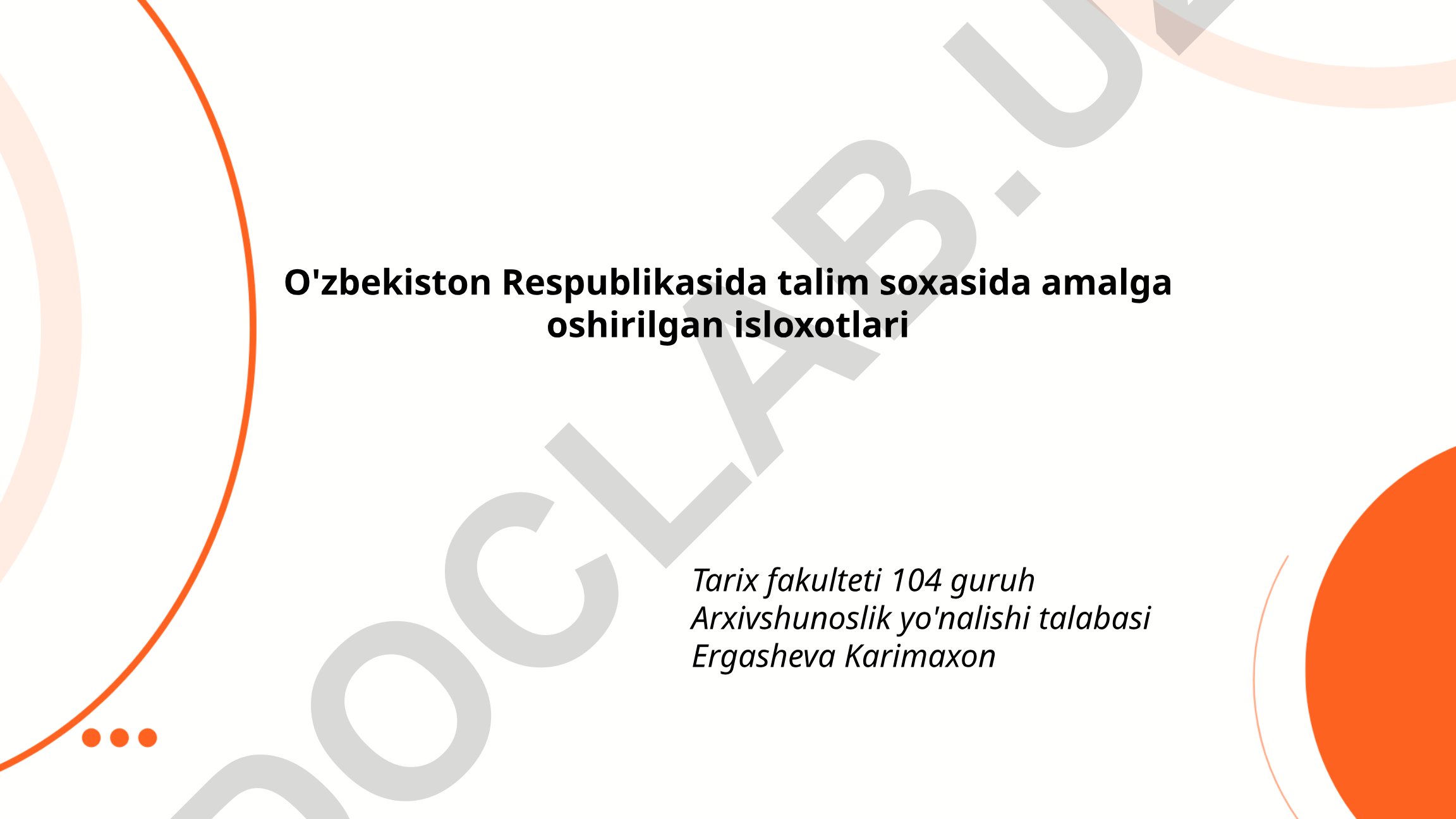 O'zbekiston Respublikasida ta'lim sohasida amalga oshirilgan islohotlar