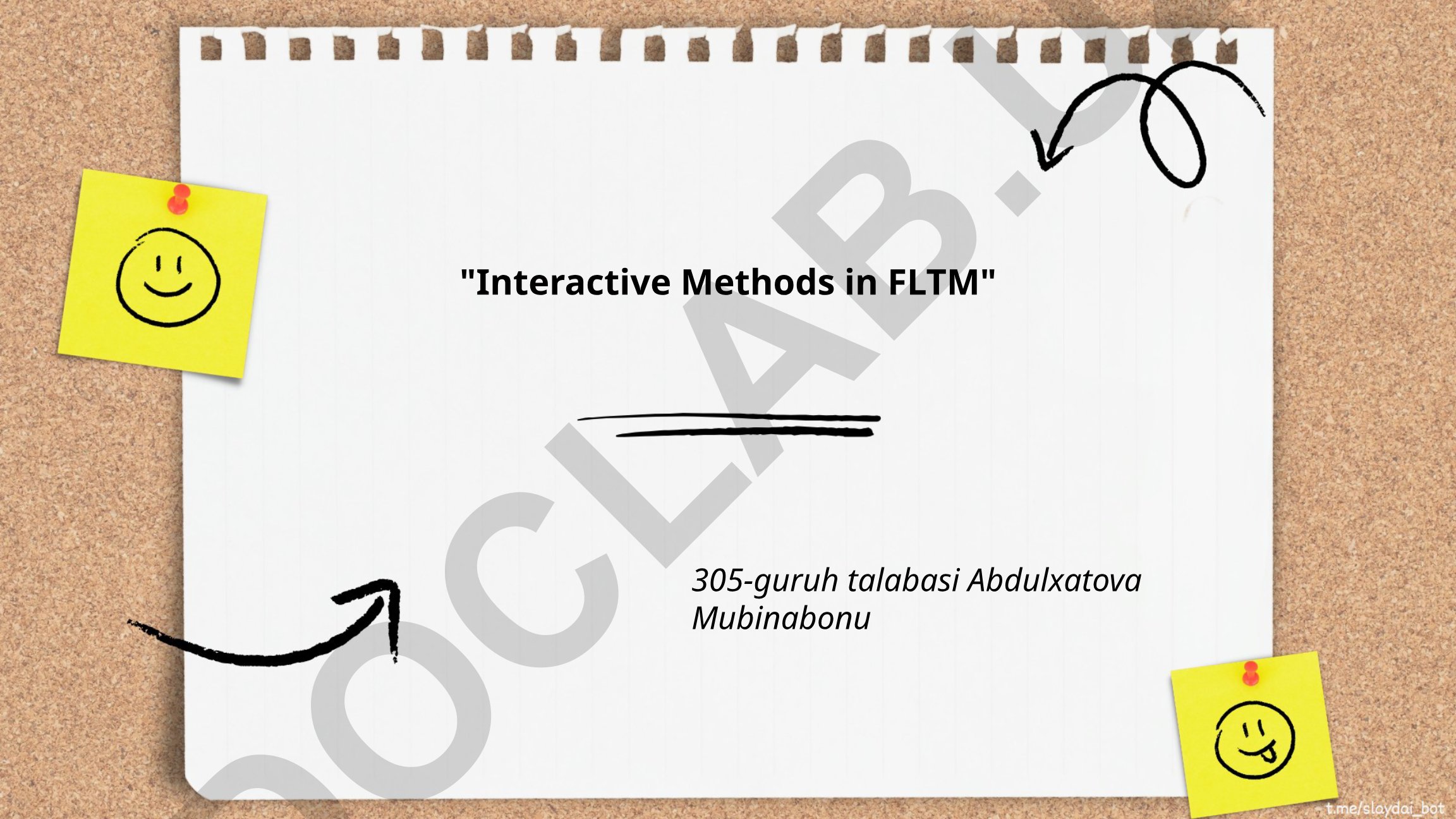 Interactive Methods in FLTM