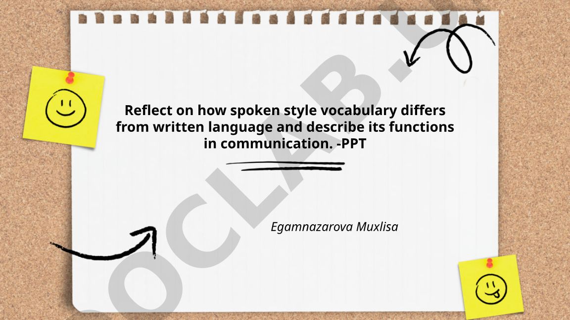 Spoken style vocabulary differences from written language and communication functions