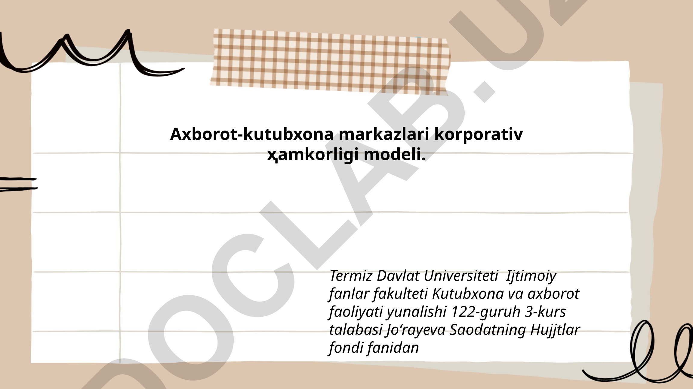 Axborot-kutubxona markazlari korporativ ҳamkorligi modeli