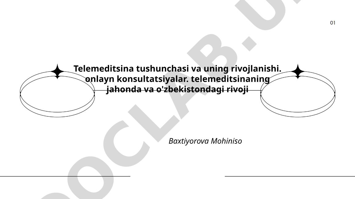 Telemeditsina tushunchasi va uning rivojlanishi
