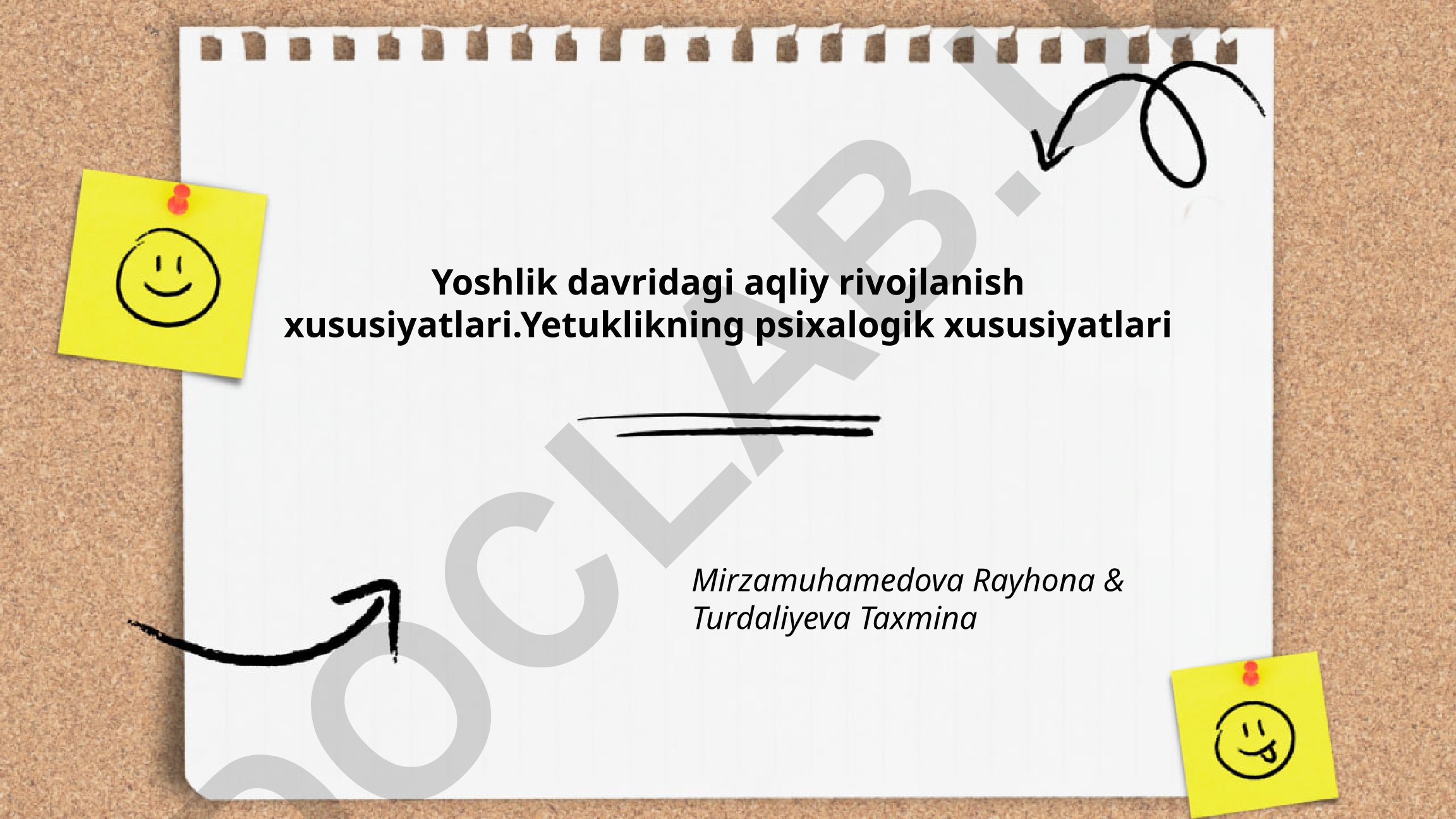 Yoshlik davridagi aqliy rivojlanish va yetuklikning psixologik xususiyatlari