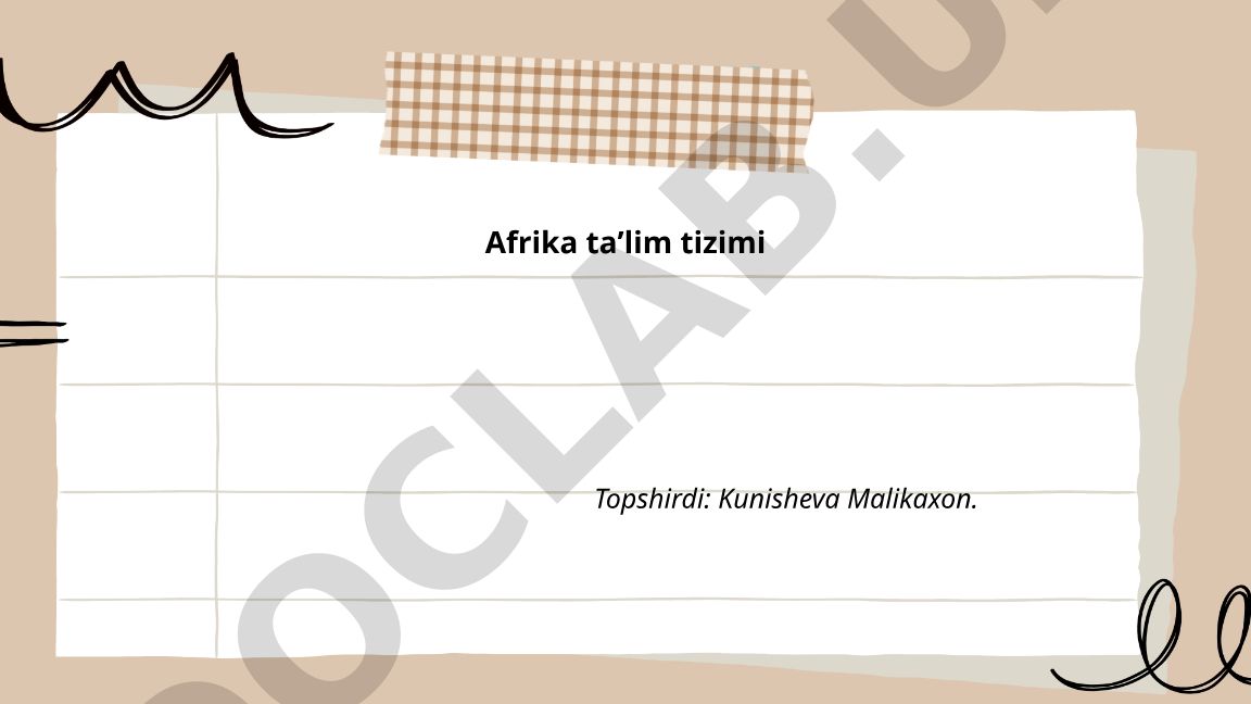 Afrika ta'lim tizimining tarixiy rivojlanishi va zamonaviy muammolari