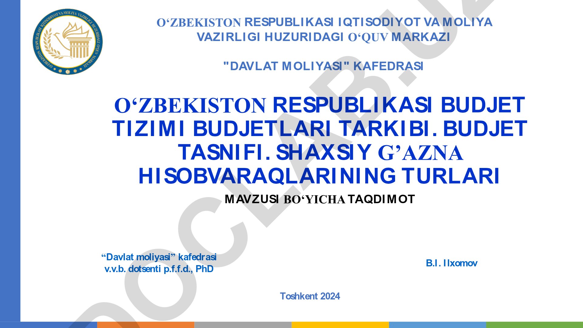 O‘zbekiston Respublikasi budjet tizimi, budjet tasnifi va shaxsiy g‘azna hisobvaraqlari