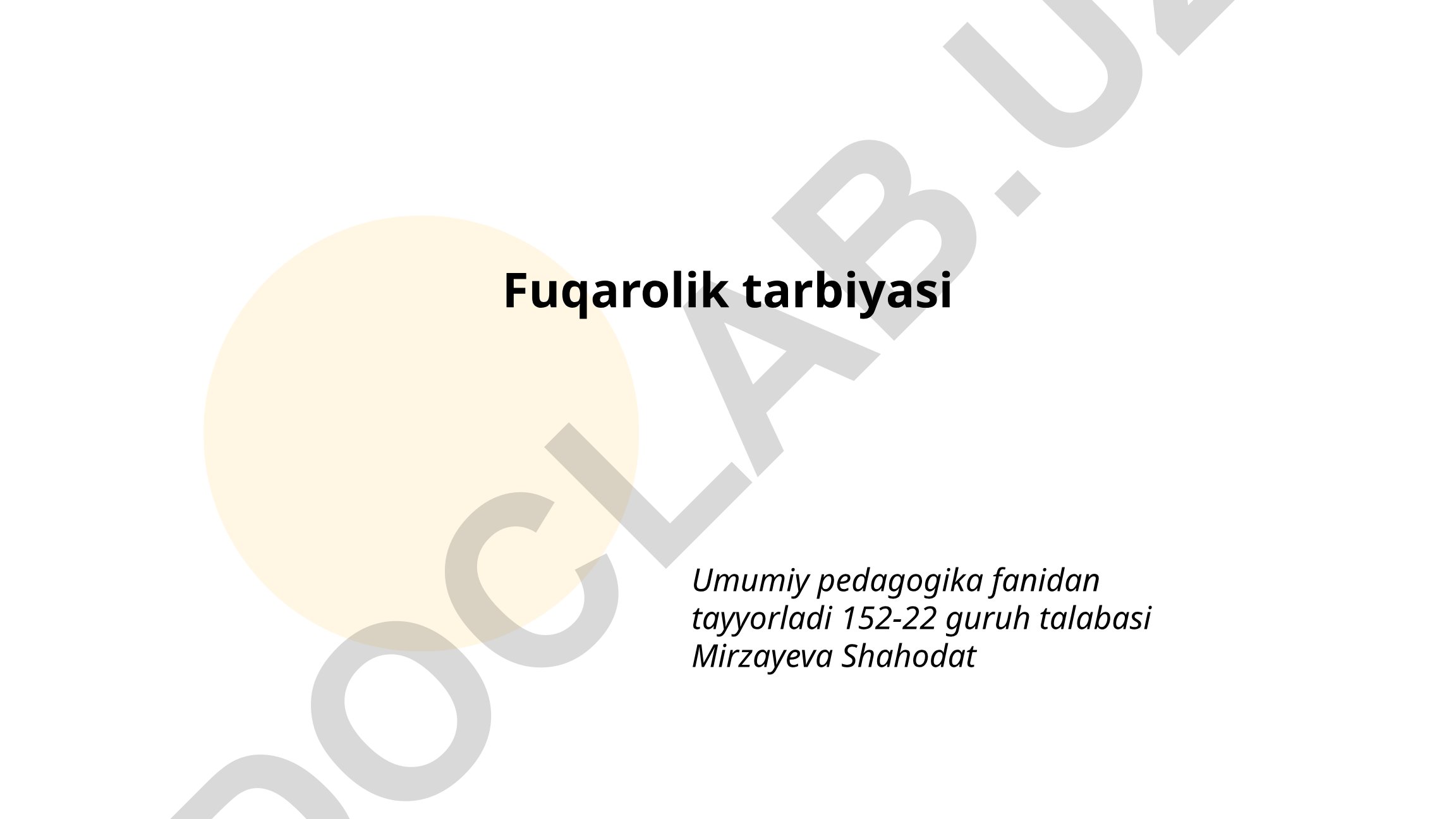 Fuqarolik tarbiyasining mohiyati va mas'uliyati