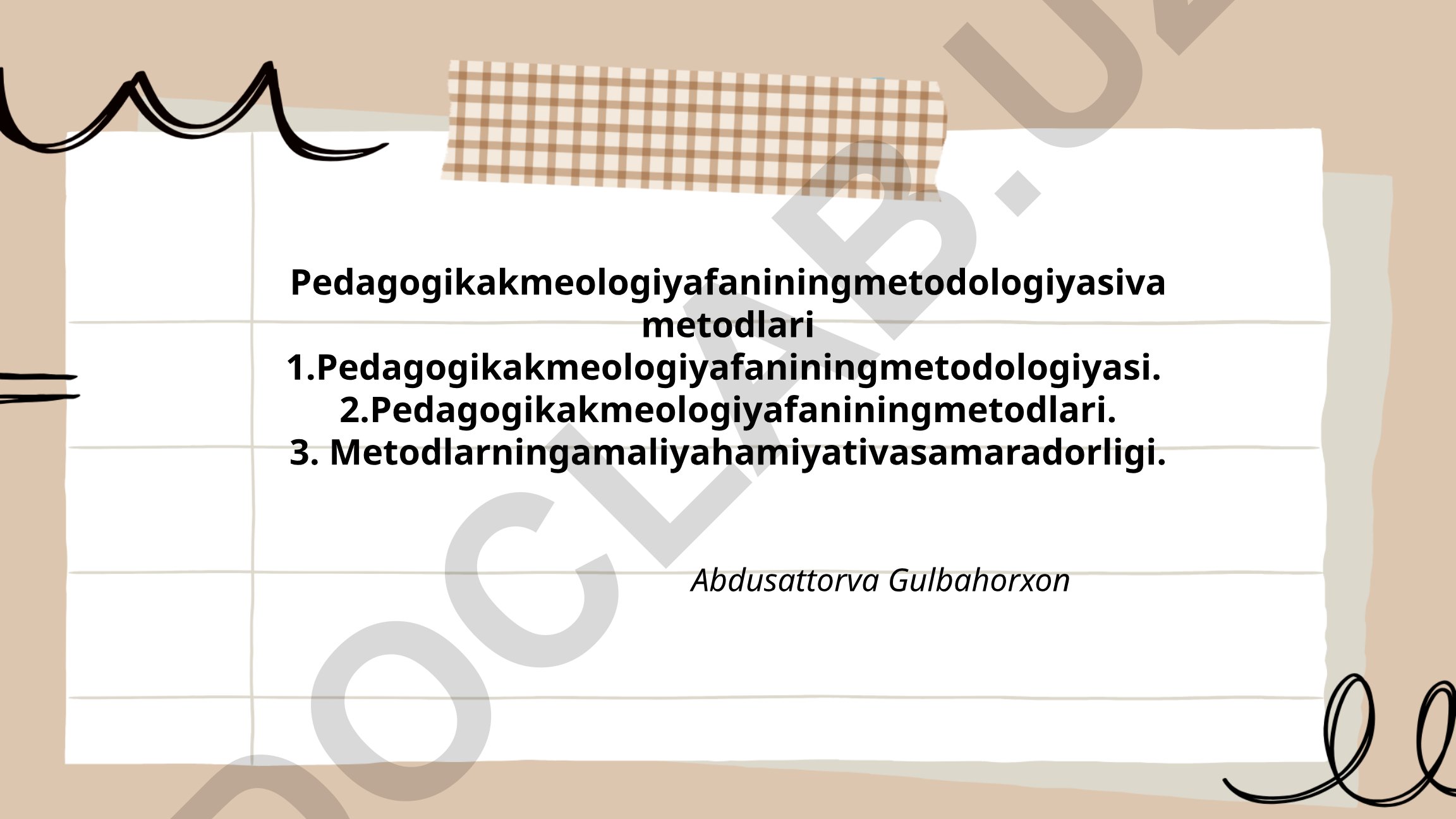 Pedagogik akmeologiya fanining metodologiyasi va metodlari
