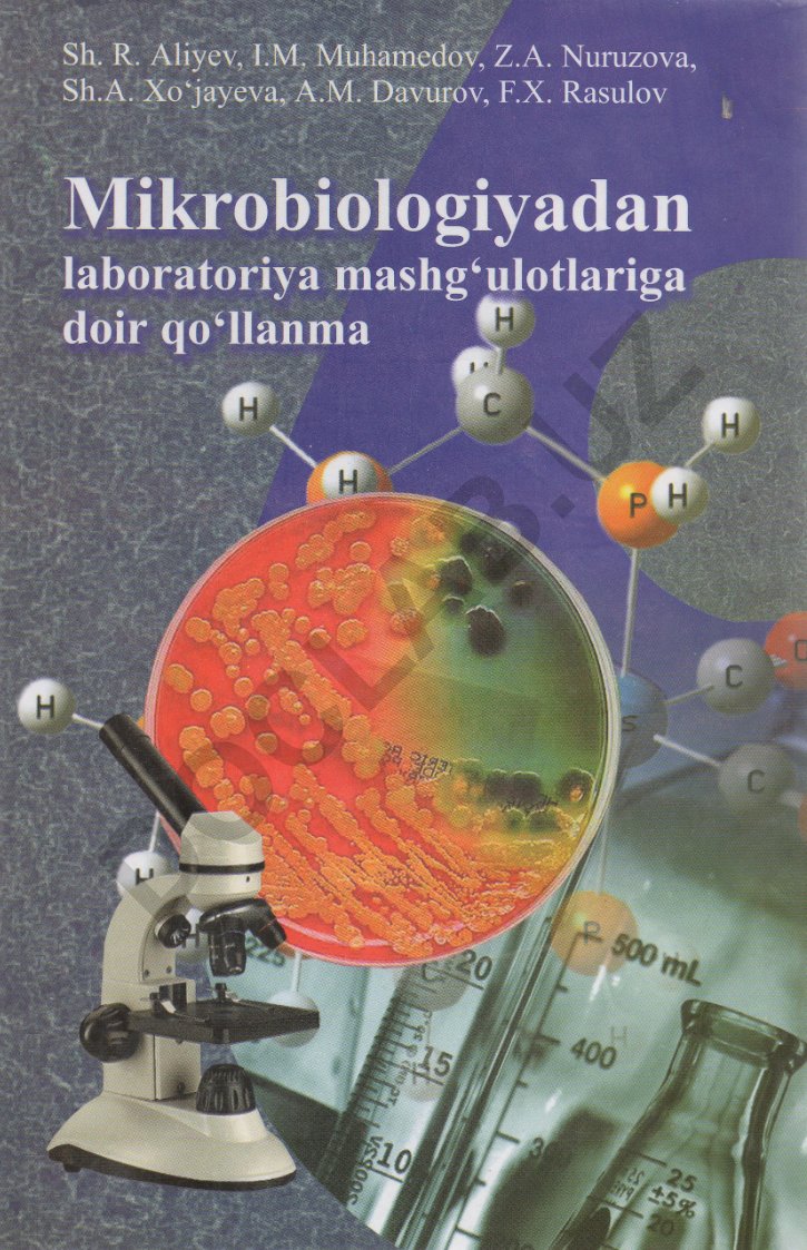 Umumiy mikrobiologiya va mikroorganizmlarni o'rganish usullari
