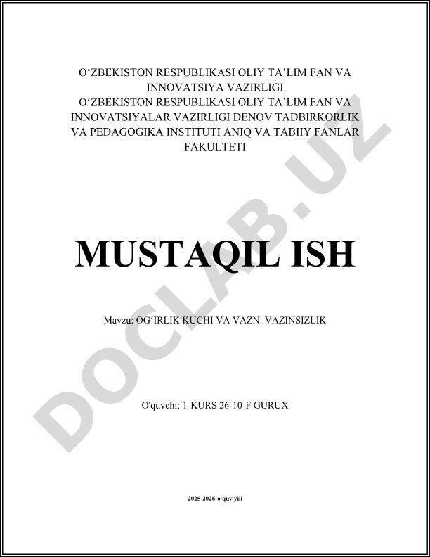 Ogʻirlik kuchi va vazn. Vaznsizlik