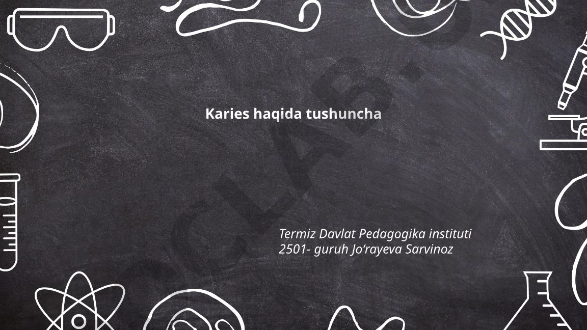 Kariesning ta'rifi, sabablari va rivojlanish mexanizmi