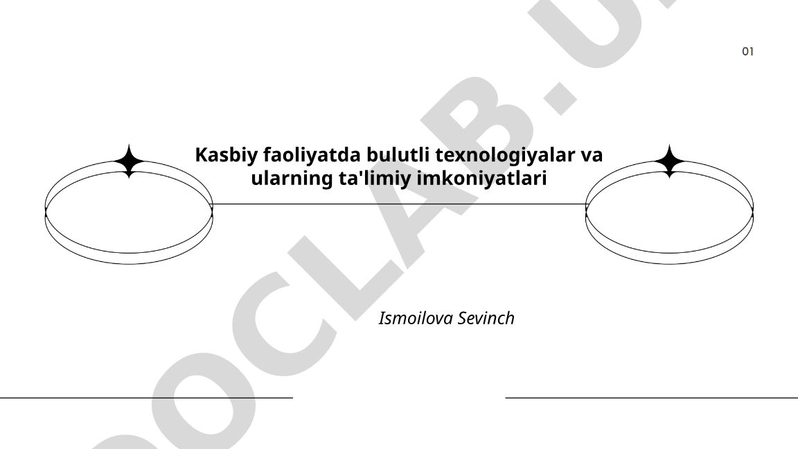 Kasbiy faoliyatda bulutli texnologiyalar va ularning ta'limiy imkoniyatlari