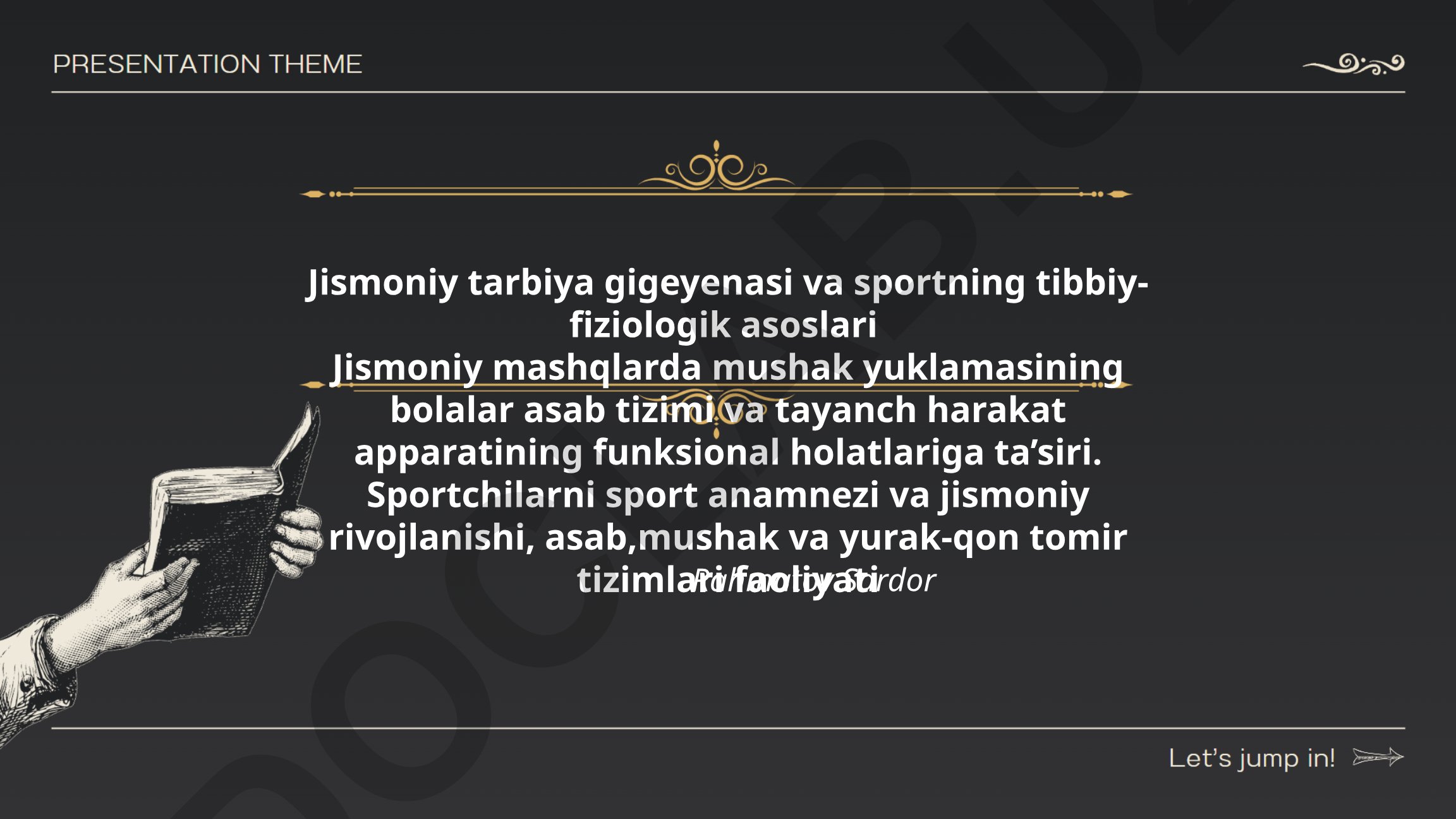 Jismoniy tarbiya gigiyenasi va sportning tibbiy-fiziologik asoslari