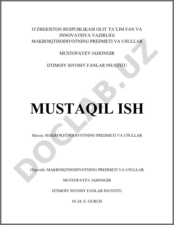 Makroiqtisodiyotning predmeti va usullari