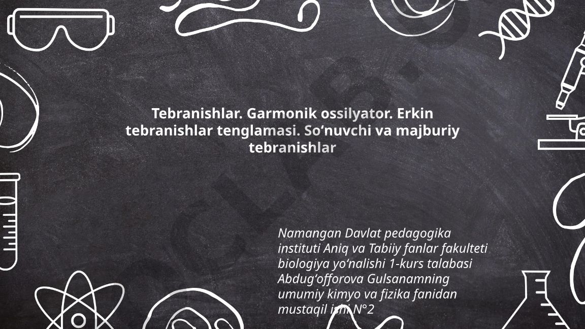 Tebranishlar va garmonik ossilyatorlar fizikasi