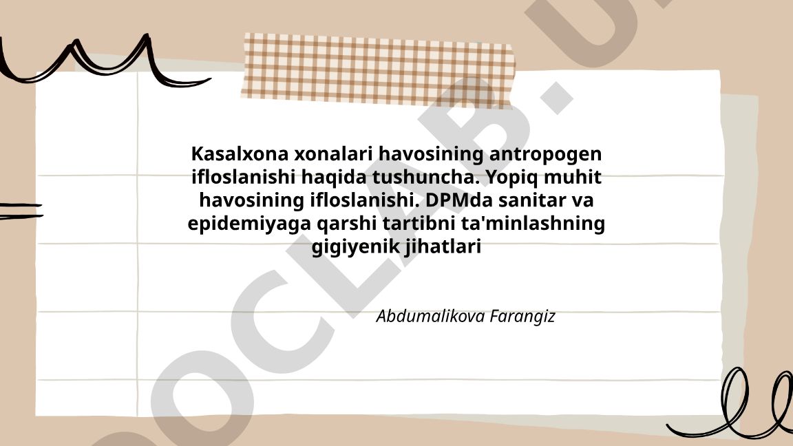 Kasalxona xonalari havosining antropogen ifloslanishi va DPMda sanitariya