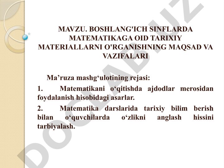 Boshlang'ich sinflarda matematikaga oid tarixiy materiallarni o'rganishning maqsad va vazifalari