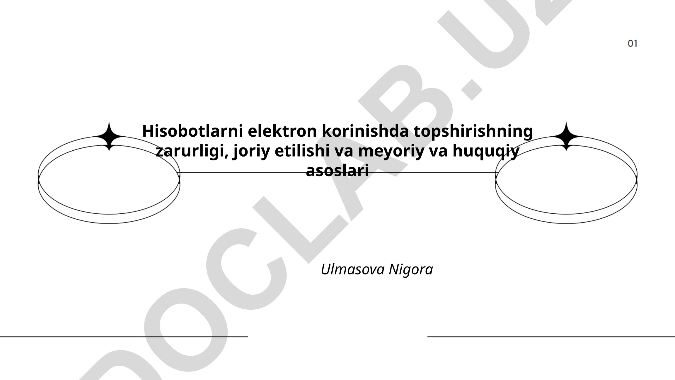 Hisobotlarni elektron korinishda topshirishning zarurligi, joriy etilishi va meyoriy-huquqiy asoslari
