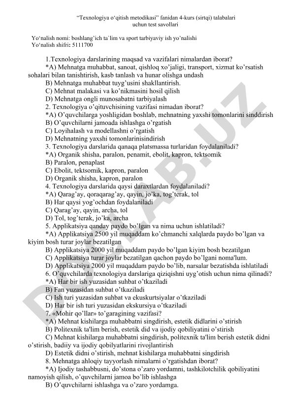 Texnologiya o‘qitish metodikasi fanidan test savollari
