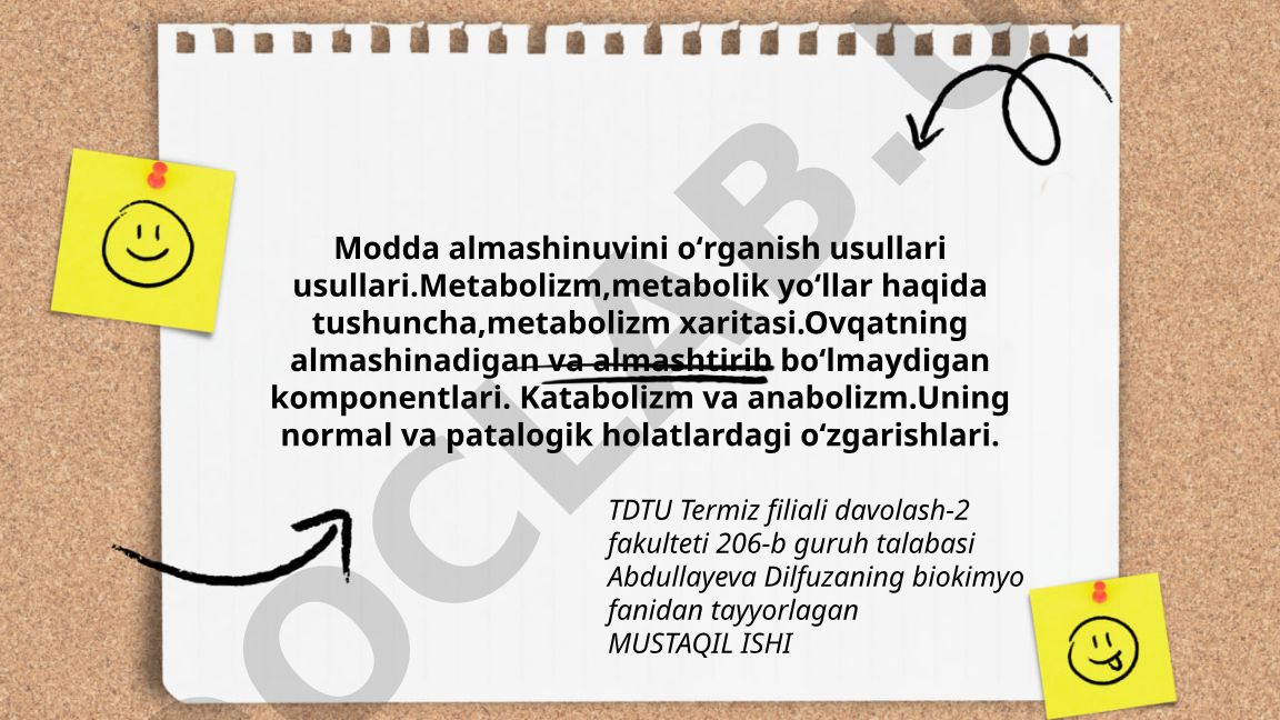 Modda almashinuvini o'rganish usullari va metabolizm jarayonlari