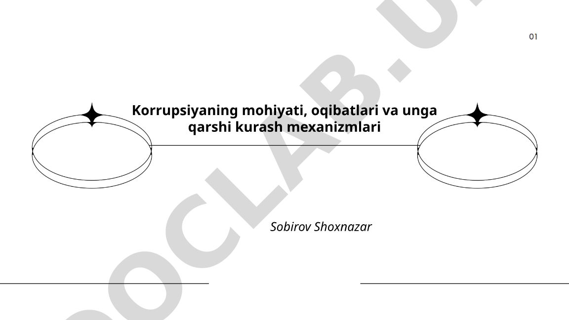 Korrupsiyaning mohiyati, oqibatlari va unga qarshi kurash mexanizmlari