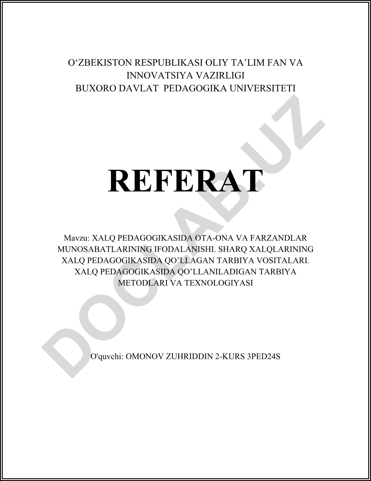 Xalq pedagogikasida ota-ona va farzandlar munosabatlari, tarbiya vositalari va metodlari