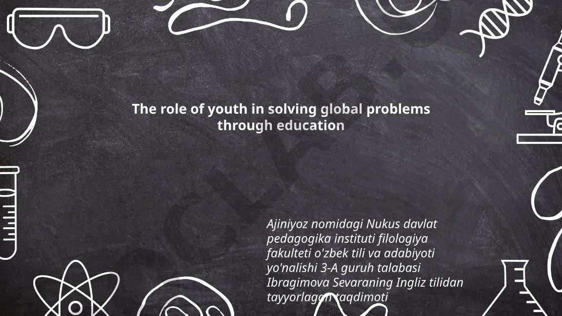 The role of youth in solving global problems through education