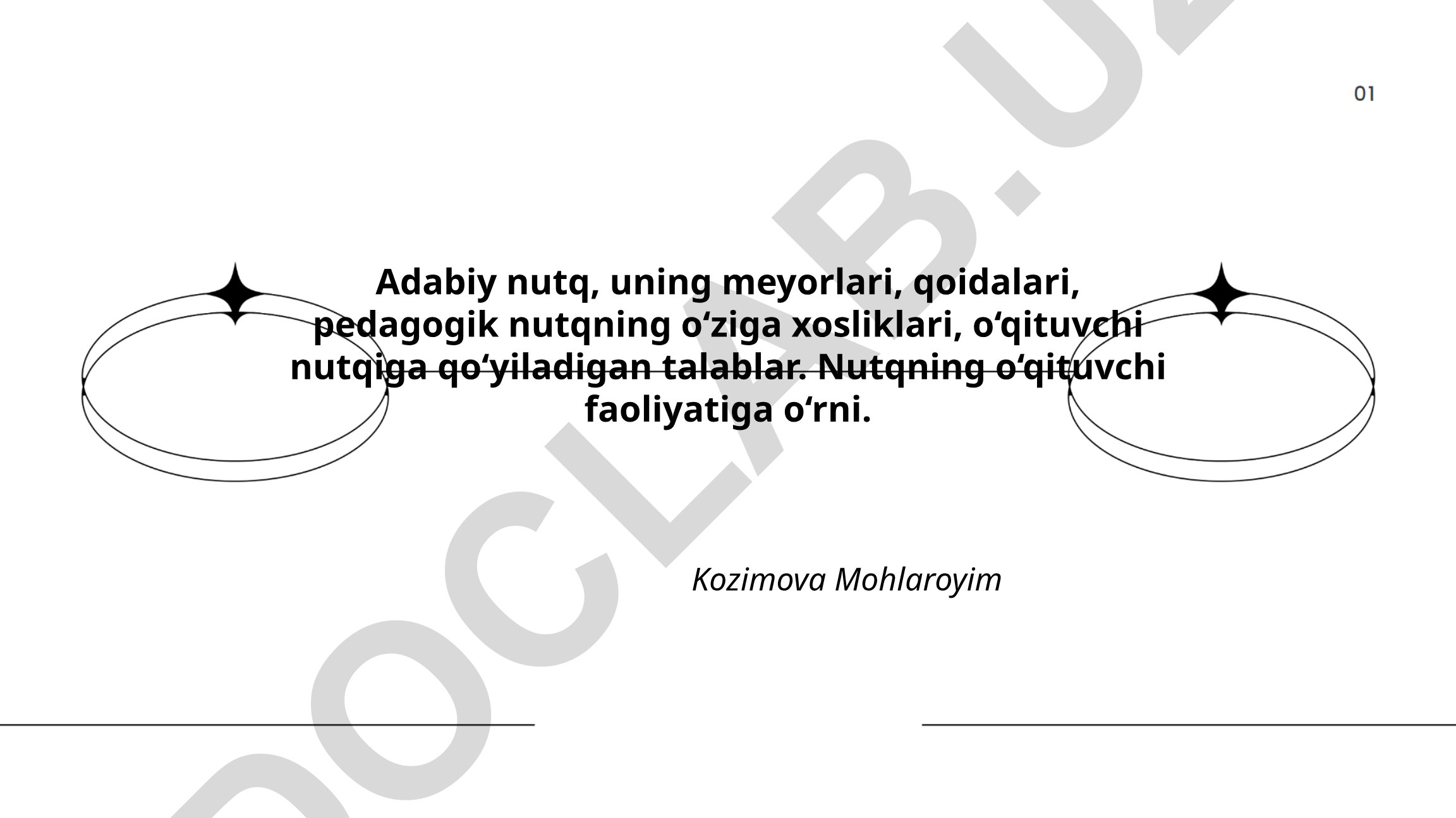 Adabiy nutq meyorlari va pedagogik nutqning o'ziga xosliklari