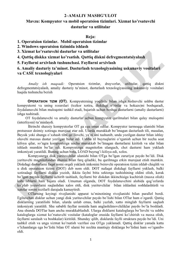 Kompyuter va mobil operatsion tizimlari. Xizmat ko'rsatuvchi dasturlar va utilitalar