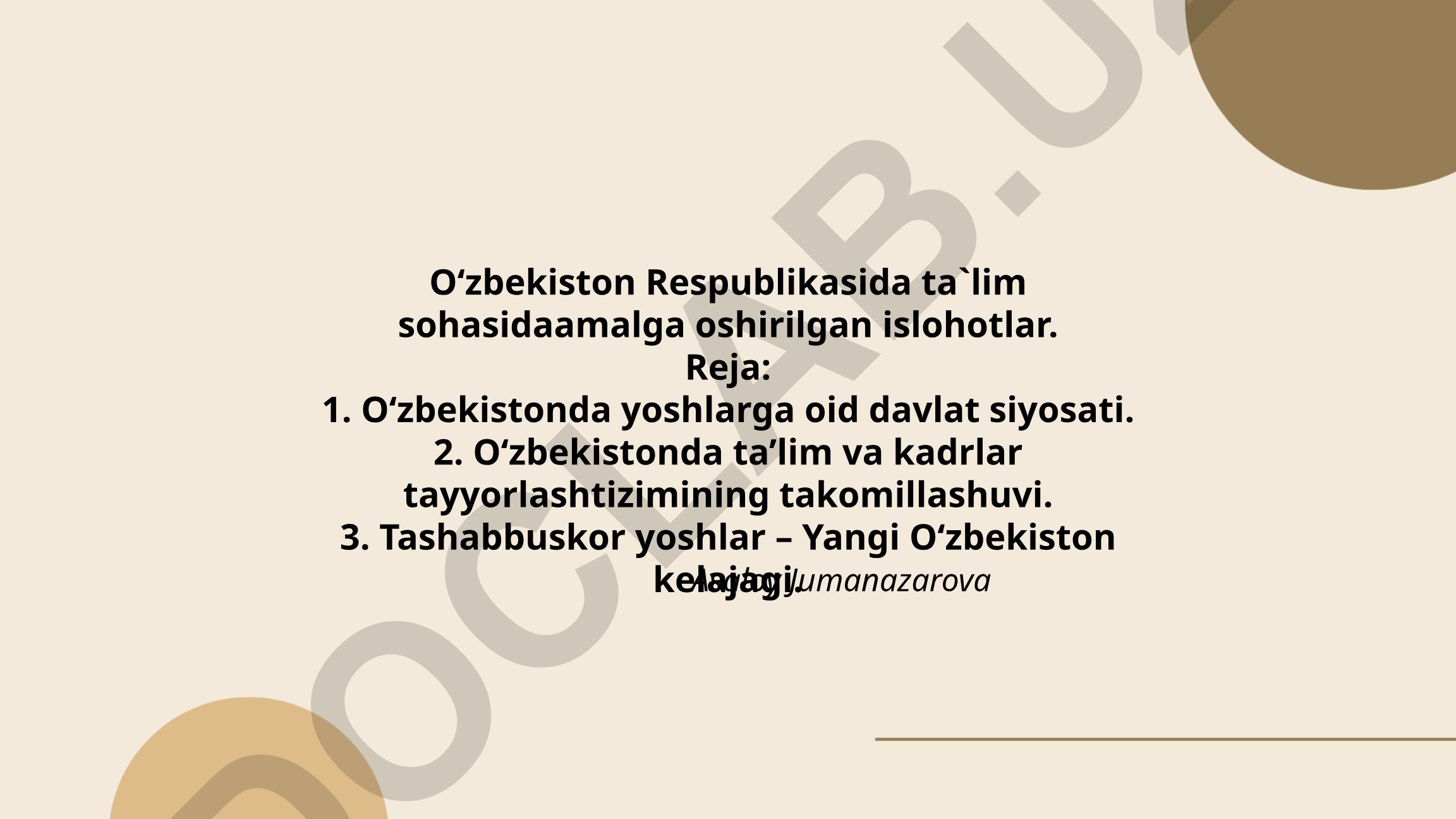 O‘zbekistonda ta’lim sohasidagi islohotlar va yoshlar siyosati