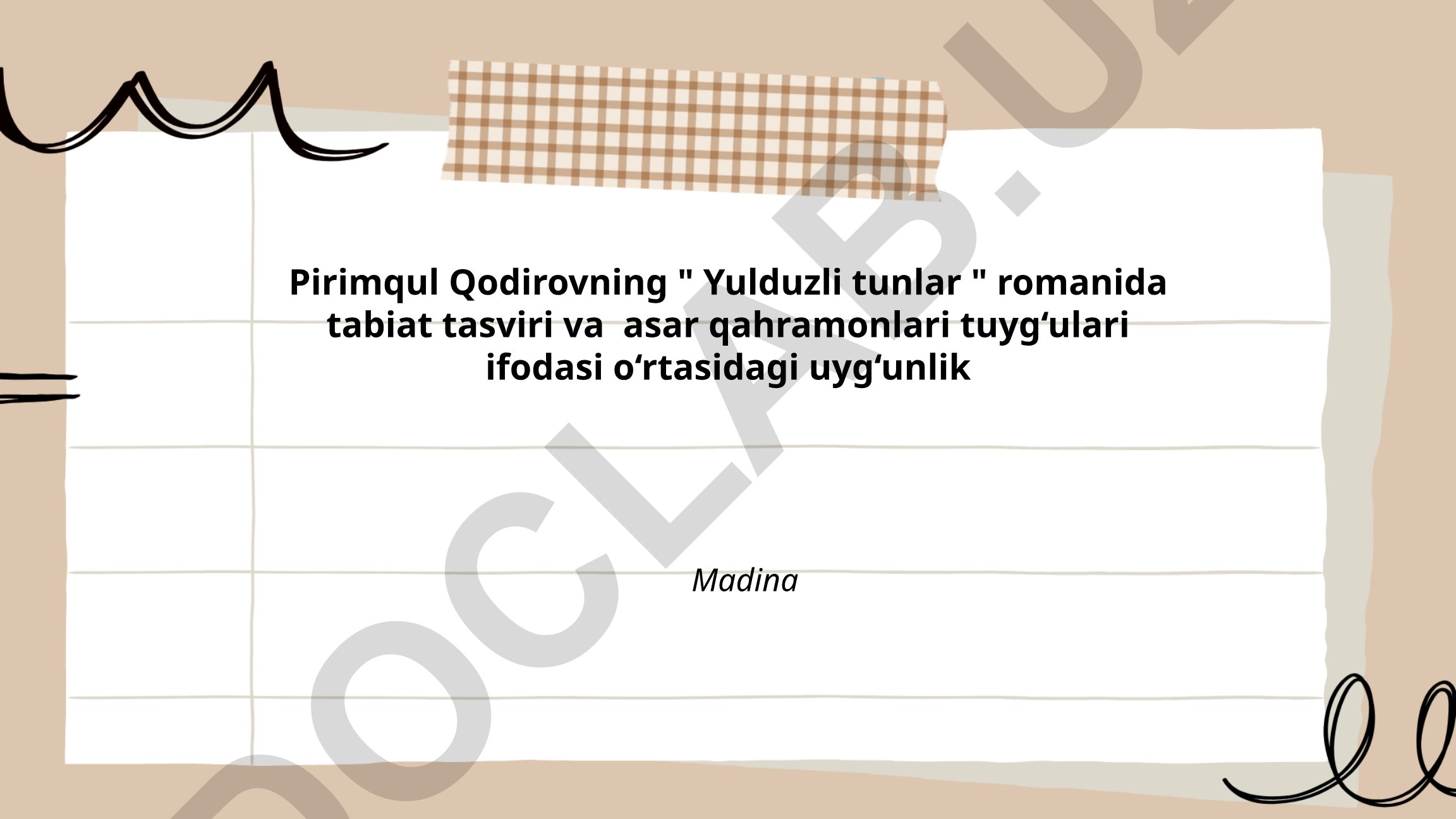 Pirimqul Qodirovning "Yulduzli tunlar" romanida tabiat tasviri va qahramonlar tuyg'ulari uyg'unligi
