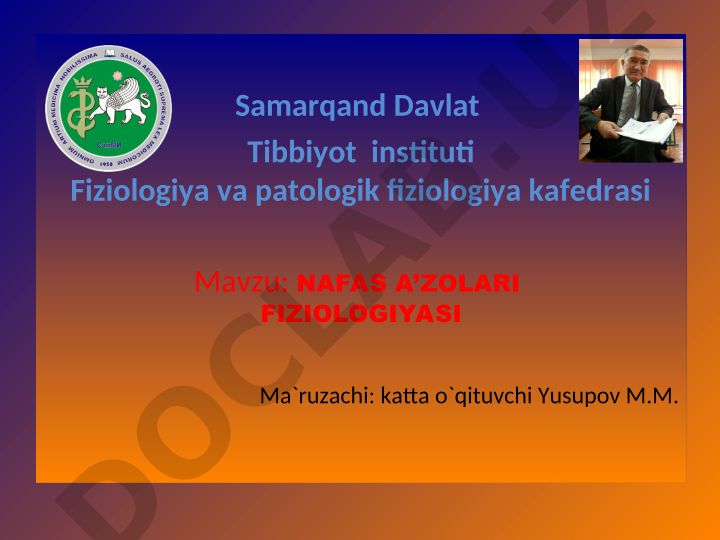 Nafas a'zolari fiziologiyasi