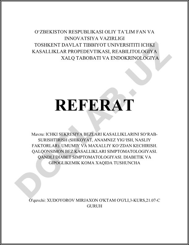 Ichki sekretsiya bezlari kasalliklarini so‘rab-surishtirish va qalqonsimon bez, qandli diabet simptomatologiyasi