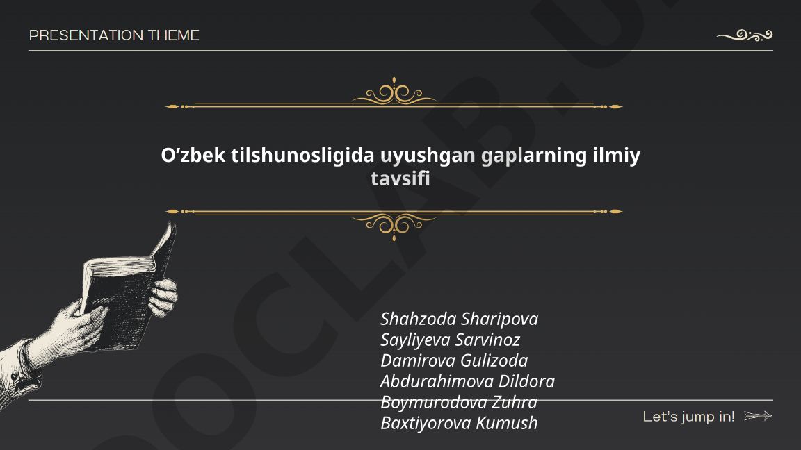 O'zbek tilshunosligida uyushgan gaplarning ilmiy tavsifi