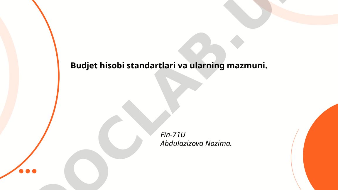 Budjet hisobi standartlari va ularning mazmuni