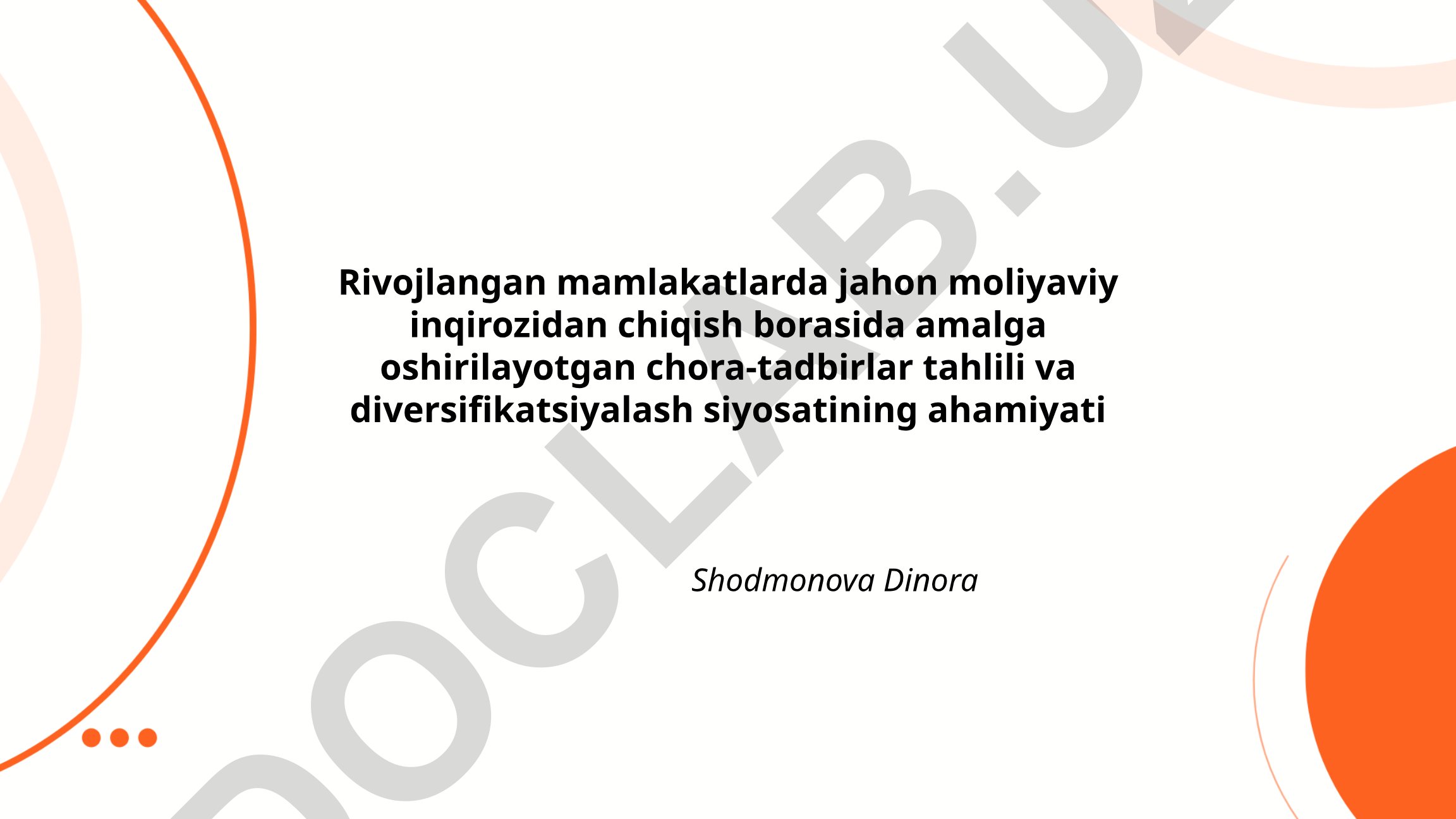 Rivojlangan mamlakatlarda jahon moliyaviy inqirozidan chiqish chora-tadbirlari va diversifikatsiyalash siyosati