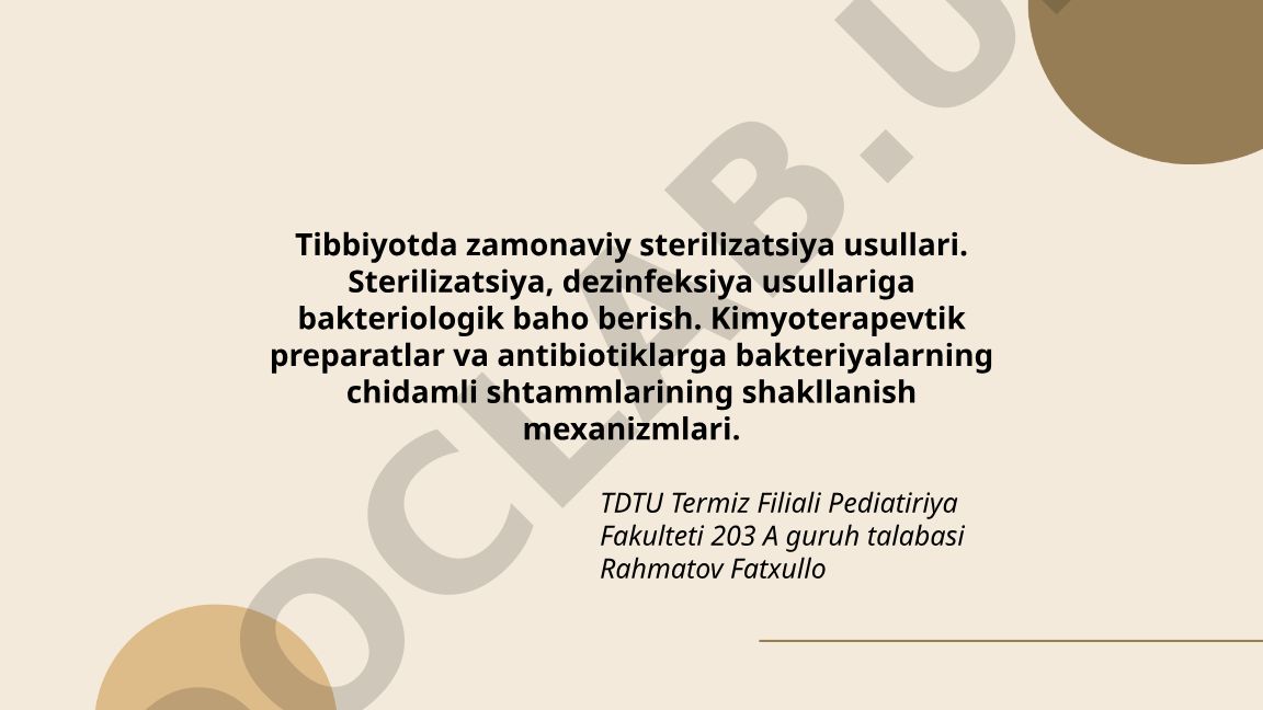 Tibbiyotda zamonaviy sterilizatsiya usullari va antibiotiklarga chidamlilik