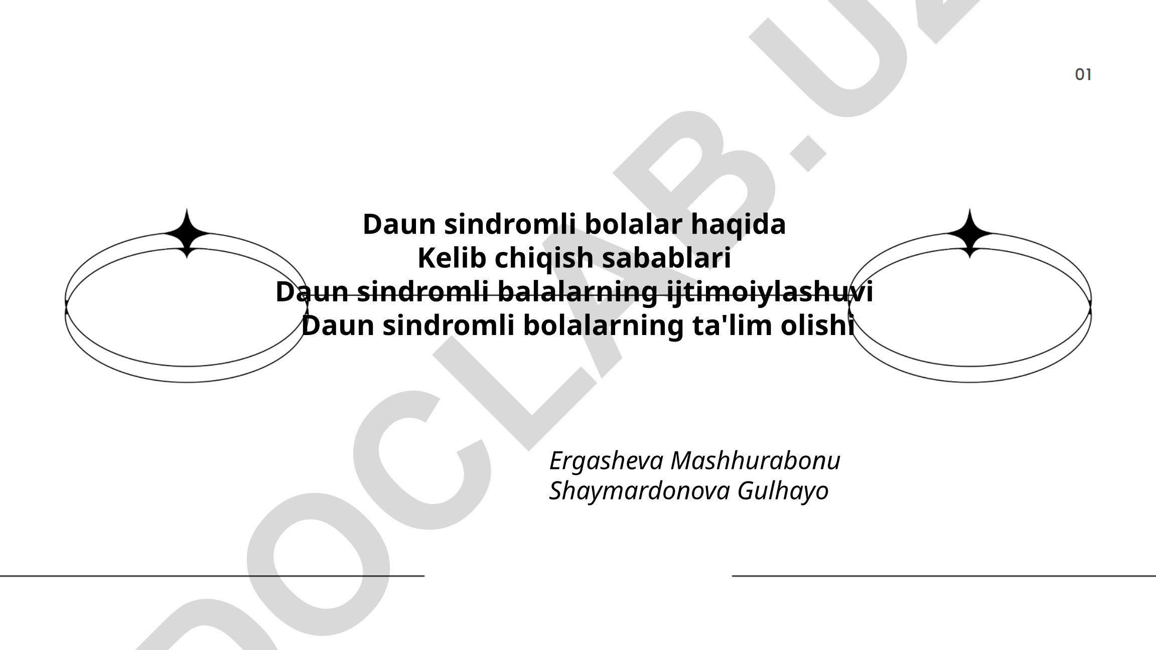 Daun sindromi: kelib chiqish sabablari, diagnostikasi va ijtimoiylashuvi