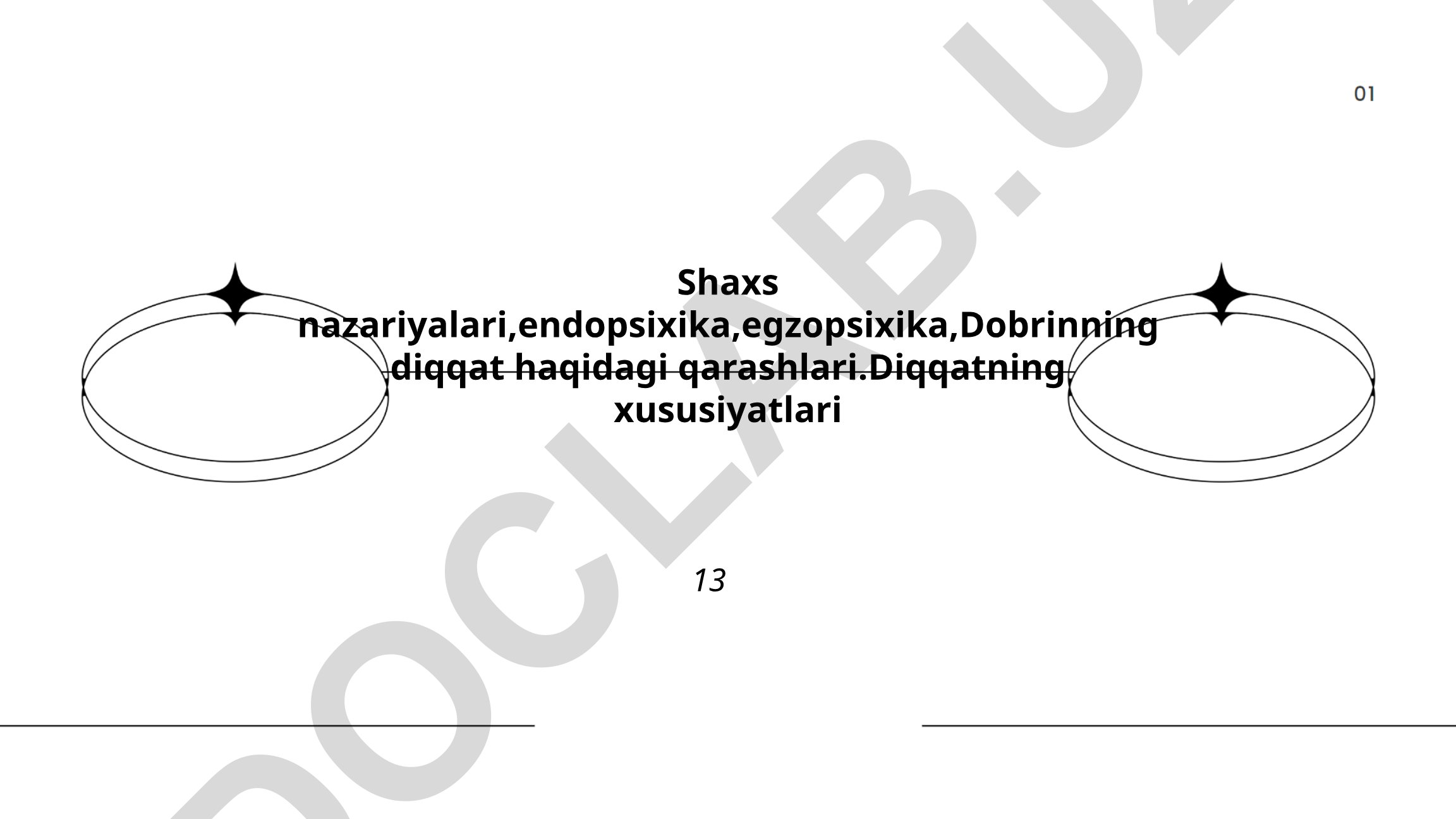 Shaxs nazariyalari va diqqatning psixologik xususiyatlari
