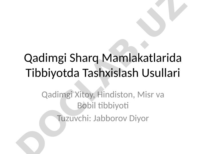 Qadimgi Sharq Mamlakatlarida Tibbiyotda Tashxislash Usullari