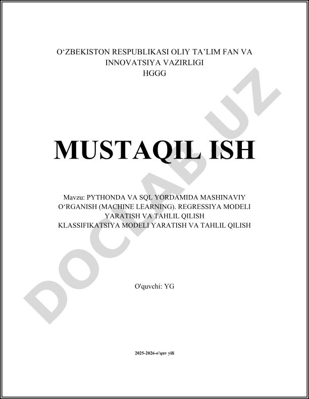 Pythonda va SQL yordamida mashinaviy o‘rganish: regressiya va klassifikatsiya modellari