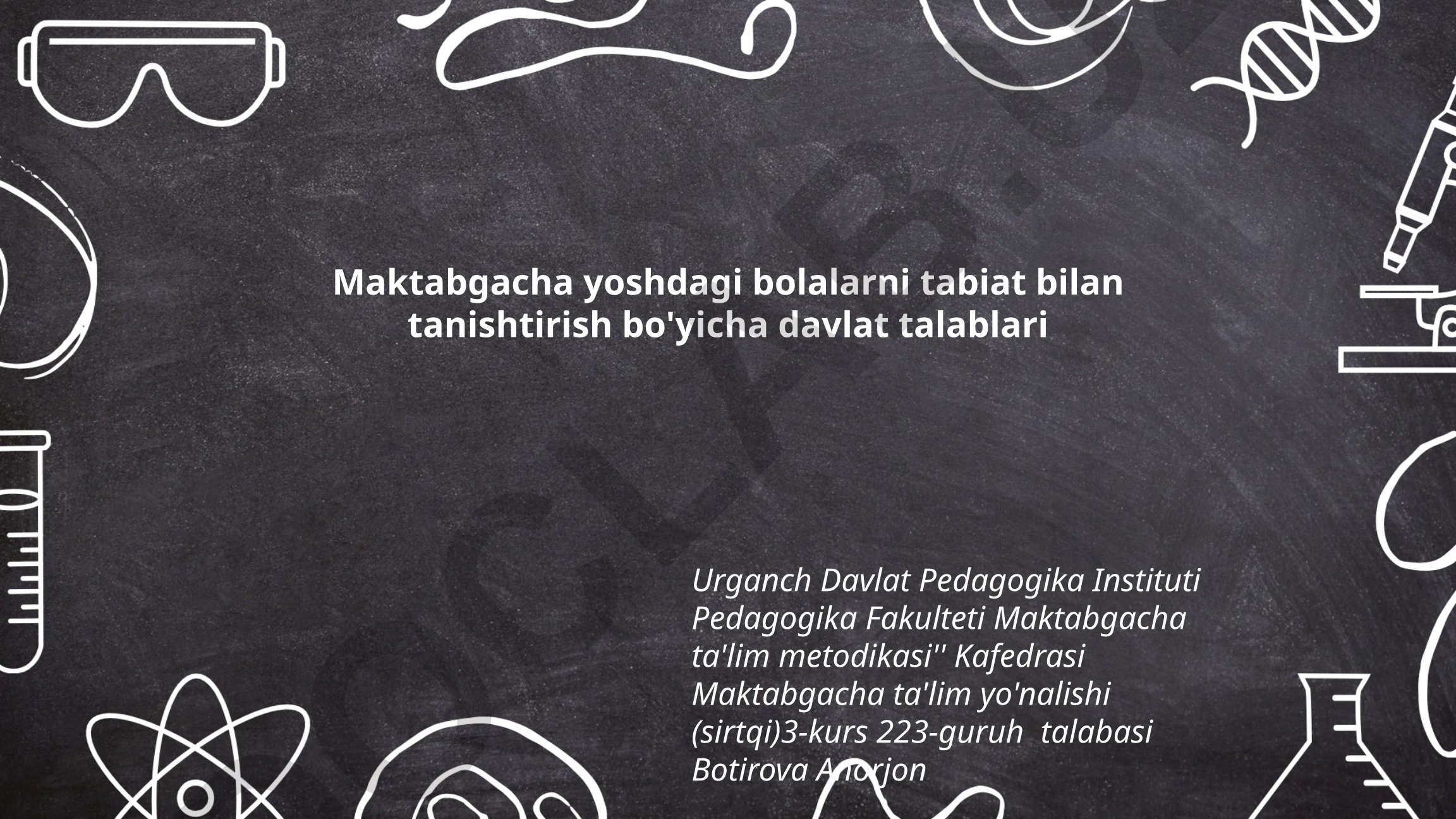 Maktabgacha yoshdagi bolalarni tabiat bilan tanishtirish bo'yicha davlat talablari